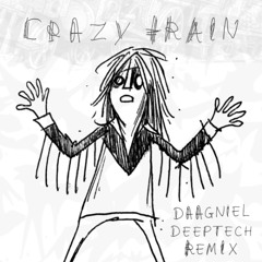 Ozzy Osbourne - Crazy Train (Daagniel Deeptech Remix)