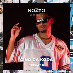 NoZzo Music Podcast 23 - Gino Da Koda