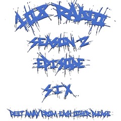 SEASON 2 EPISODE 6 (FEET AWAY FROM EACH OTHER PLEASE)