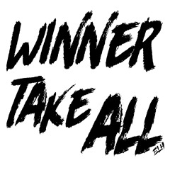 WINNER TAKE ALL