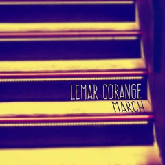 PREMIERE: Lemar Corange - March (Plaisir De France Remix) [Paradise Children Records]