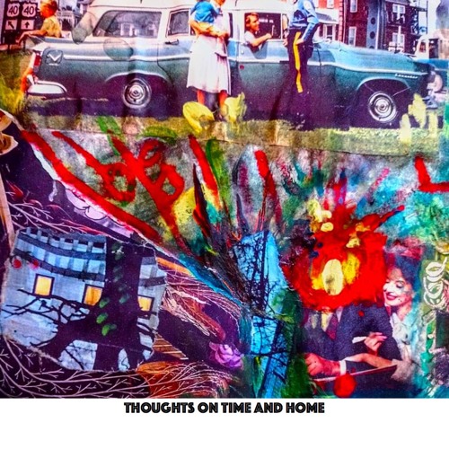 Thoughts on Time and Home