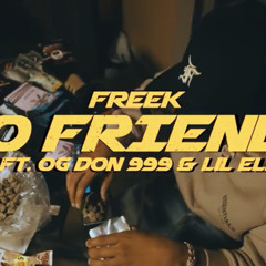 NoBapFreek ft. OGDon999 & Lil Eli - No Friends