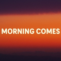 Morning Comes - (BKV Remix)