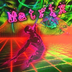 Matrix (prod. Krizel)
