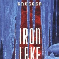 (PDF) Download Iron Lake BY : William Kent Krueger