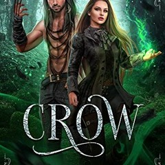 free PDF 📒 Crow: A Second-Chance Fae Romance (Faeries of Oz Book 2) by  Candace Robi