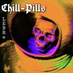 Chill-pills (prod. origin)