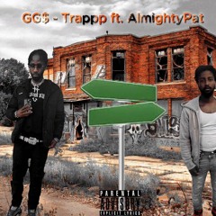 GG$ & AlmightyPat - Trappp
