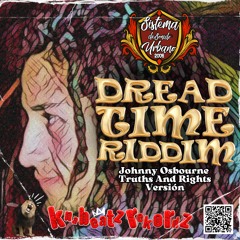 Sistema de Sonido Urbano - Dread Time Riddim / Johnny Osbourne - Truths And Rights Version