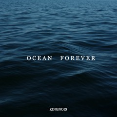 Ocean Forever