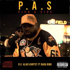 P.A.S. (Pick A Side) [feat. Bada Bing]