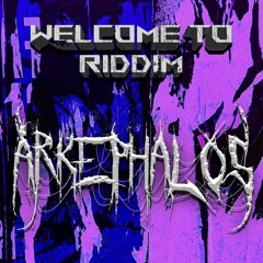 Welcome To Riddim [BUY=FREE DOWNLOAD]