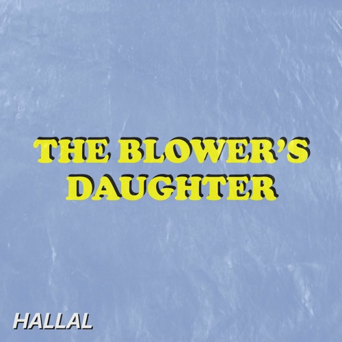 Stream The Blower's Daughter (Damien Rice) | Cover by HALLAL | Listen  online for free on SoundCloud