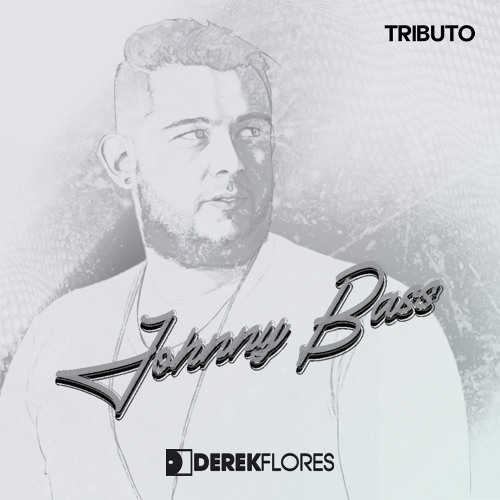 TRIBUTO A JOHNNY BASS - SET MIX BY DEREK FLORES - TRIBAL HOUSE