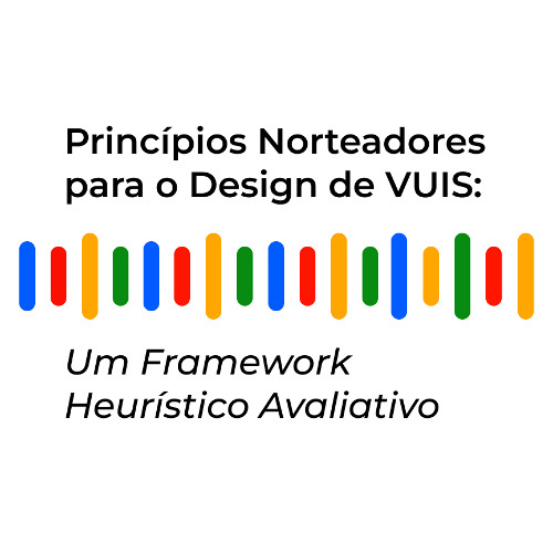 Interfaces de voz (VUIS) Um Framework Heurístico Avaliativo