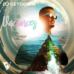 Dj Getdown - Vacances (Instrumental)