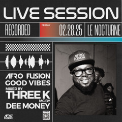 Live Session at Le Nocturne - Opening Set 2.28.2025 - R&B, Dancehall, Afrobeats, Mash Up