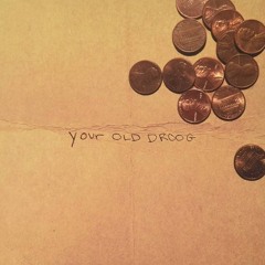 Your Old Droog - Central Park 5