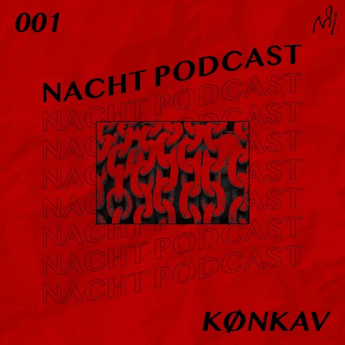 NACHT PODCAST S2 001 - KØNKAV