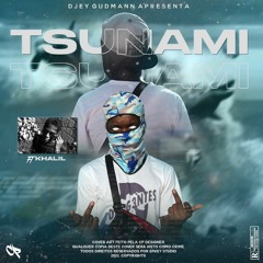 Djey Gudmann - TSUNAMI🦈 FT. Khalil