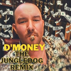 D$ Birthday Jungledog Remixx