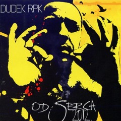 Dudek RPK - Szczerość za szczerość