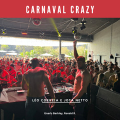 Carnaval Crazy - G. Barkl3y, Ronald R. (Léo Correia)