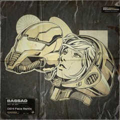 Bassad - Cry Of Joy (DEHI Face Remix)