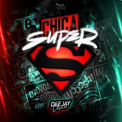 SUPER CHICA 2