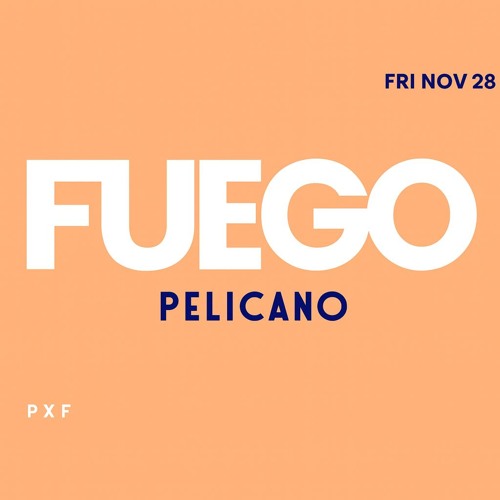 DJ Renato @ Fuego takeover Pelicano - 28th November 2025