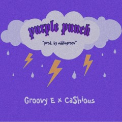 Purple Punch! ft. Ca$hious | prod. by eddiegroov |