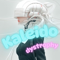 Kaleidodystrophy