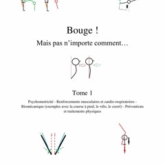PDF Bouge ! Mais pas n'importe comment ... (French Edition)