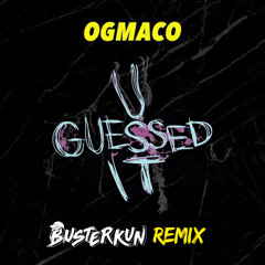 OG MACO - U guessed it remix