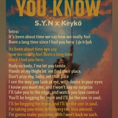S.Y.N. × KeyKø = YOU KNOW.