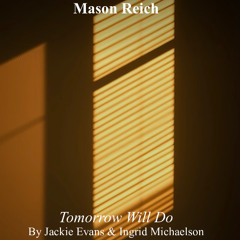 Tomorrow Will Do By Jackie Evans & Ingrid Michaelson