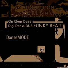 On Clear Daze (Digi Danse DUB)