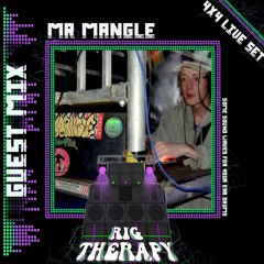 Guest Mix #1 ~ Mr Mangle ~ 4X4 Live set