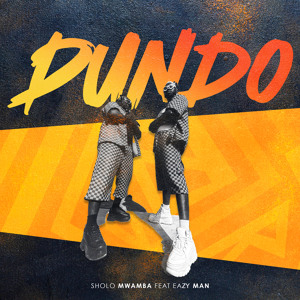 Dundo (feat. Eazy Man)