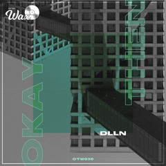 DLLN - Okay Then [Free Download]