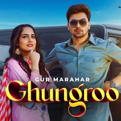 Ghungroo (Official Song) Gur Marahar Ft Malvi Malhotra | Desi Crew | Starlinks