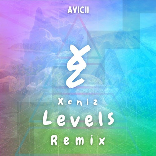 Stream Avicii Levels (Xeniz Remix) by Xeniz Listen online for free