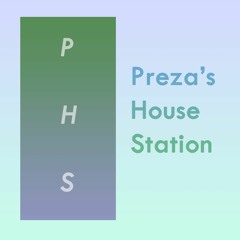 Preza's House Station