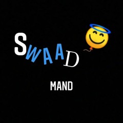 Swaad-Mand