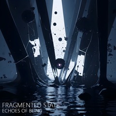 Echoes of Being (Original Mix) [Free Download]