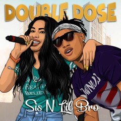 Double Dose (feat. Tytist & Celena Lena)