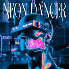 37R - NEON DANCER