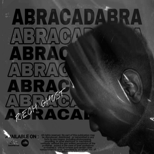 Stream ABRACADABRA.mp3 by Riech Ghost | Listen online for free on SoundCloud