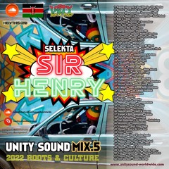 Selekta Sir Henry - Unity Sound Mix v5 - Roots & Culture April 2022